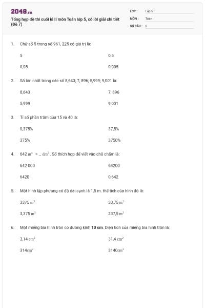 Tổng hợp đề thi cuối kì II môn Toán lớp 5, có lời giải chi tiết (Đề 7)