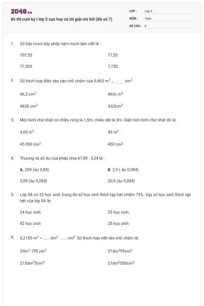 Đề thi cuối kỳ I lớp 5 cực hay có lời giải chi tiết (Đề số 7)