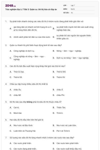 Trắc nghiệm Địa Lí 7 Bài 3: Quần cư. Đô thị hóa có đáp án
