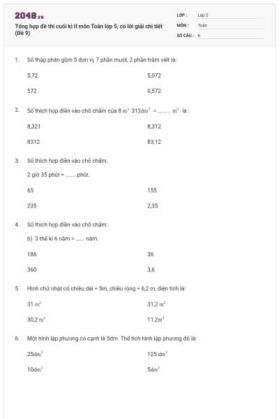 Tổng hợp đề thi cuối kì II môn Toán lớp 5, có lời giải chi tiết (Đề 9)