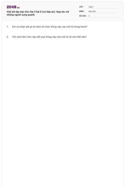 Giải bài tập đạo đức lớp 5 bài 8 (có đáp án): Hợp tác với những người xung quanh