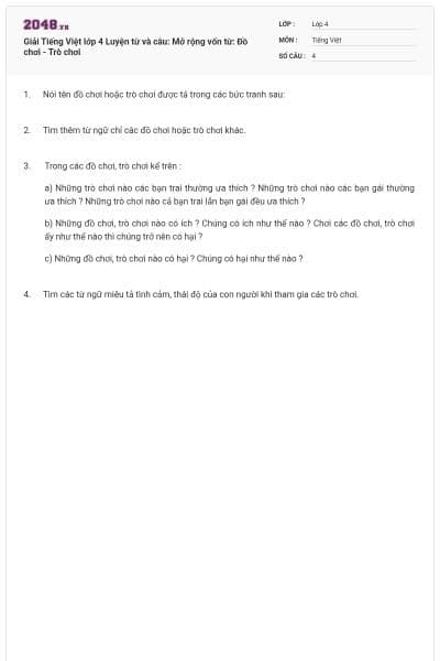 Giải Tiếng Việt lớp 4 Luyện từ và câu: Mở rộng vốn từ: Đồ chơi - Trò chơi
