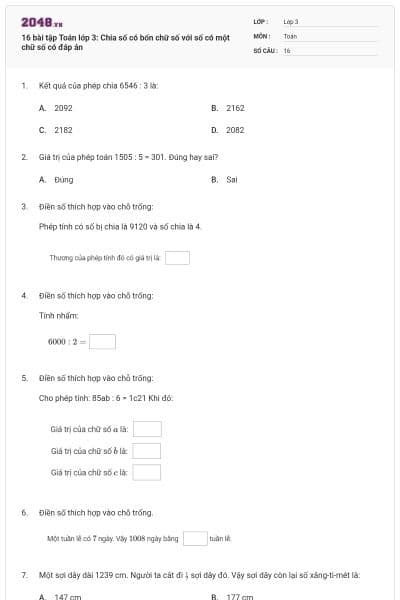 16 bài tập Toán lớp 3: Chia số có bốn chữ số với số có một chữ số có đáp án