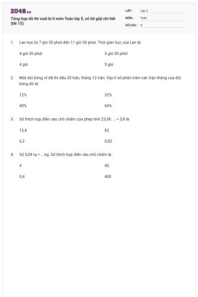Tổng hợp đề thi cuối kì II môn Toán lớp 5, có lời giải chi tiết (Đề 15)