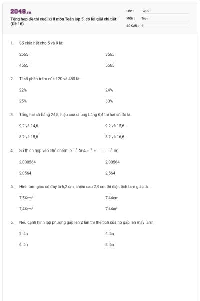 Tổng hợp đề thi cuối kì II môn Toán lớp 5, có lời giải chi tiết (Đề 16)