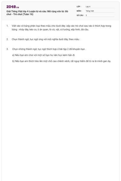 Giải Tiếng Việt lớp 4 Luyện từ và câu: Mở rộng vốn từ: Đồ chơi - Trò chơi (Tuần 16)