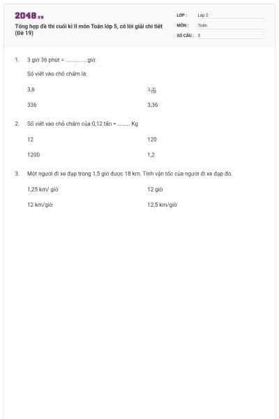 Tổng hợp đề thi cuối kì II môn Toán lớp 5, có lời giải chi tiết (Đề 19)