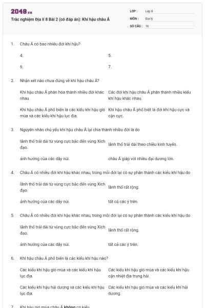 Trắc nghiệm Địa lí 8 Bài 2 (có đáp án): Khí hậu châu Á