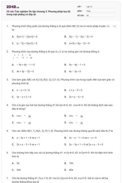 20 câu Trắc nghiệm Ôn tập chương 3: Phương pháp toạ độ trong mặt phẳng có đáp án