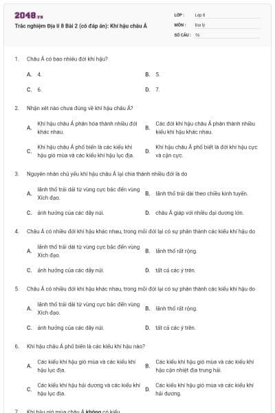 Trắc nghiệm Địa lí 8 Bài 2 (có đáp án): Khí hậu châu Á