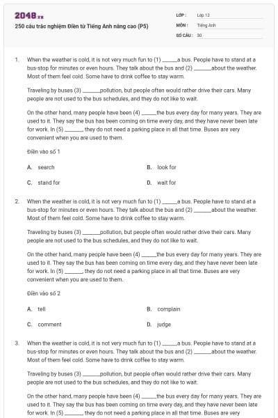 250 câu trắc nghiệm Điền từ Tiếng Anh nâng cao (P5)