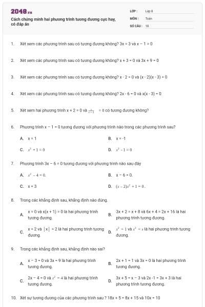 Cách chứng minh hai phương trình tương đương cực hay, có đáp án