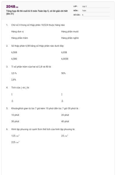 Tổng hợp đề thi cuối kì II môn Toán lớp 5, có lời giải chi tiết (Đề 31)