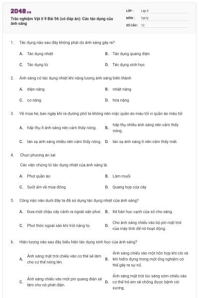 Trắc nghiệm Vật lí 9 Bài 56 (có đáp án): Các tác dụng của ánh sáng