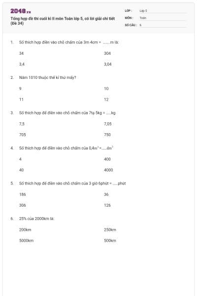 Tổng hợp đề thi cuối kì II môn Toán lớp 5, có lời giải chi tiết (Đề 34)