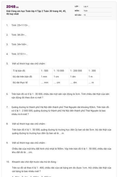 Giải Cùng em học Toán lớp 4 Tập 2 Tuần 30 trang 44, 45, 46 hay nhất