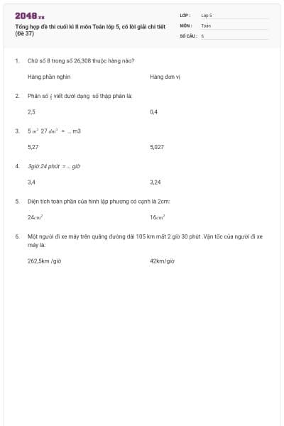 Tổng hợp đề thi cuối kì II môn Toán lớp 5, có lời giải chi tiết (Đề 37)