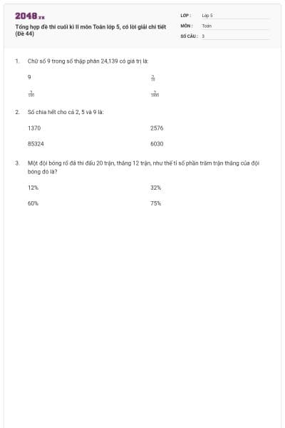 Tổng hợp đề thi cuối kì II môn Toán lớp 5, có lời giải chi tiết (Đề 44)