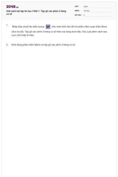 Giải sách bài tập tin học 3 Bài 1: Tập gõ các phím ở hàng cơ sở