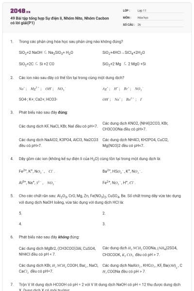 49 Bài tập tổng hợp Sự điện li, Nhóm Nito, Nhóm Cacbon có lời giải(P1)