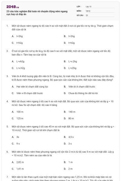 23 câu trắc nghiệm Bài toán về chuyển động ném ngang cực hay có đáp án
