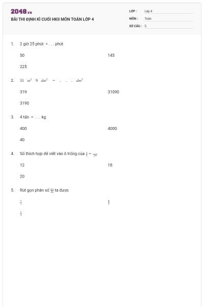 BÀI THI ĐỊNH KÌ CUỐI HKII MÔN TOÁN LỚP 4