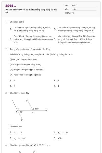 Bài tập: Tiên đề Ơ-clit về đường thẳng song song có đáp án
