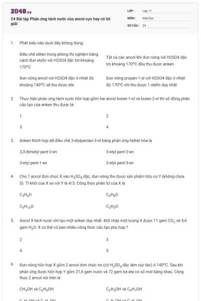 24 Bài tập Phản ứng tách nước của ancol cực hay có lời giải