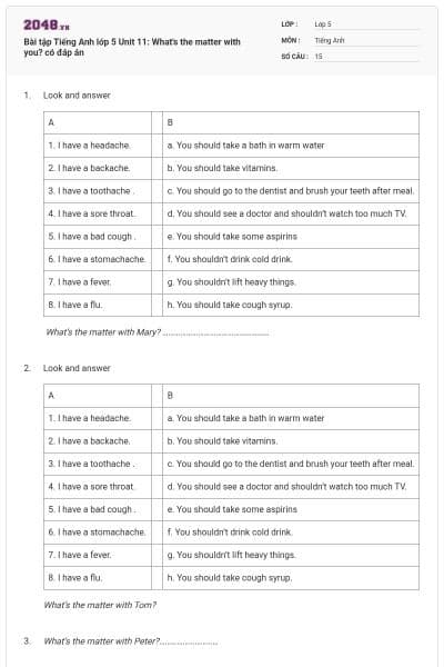 Bài tập Tiếng Anh lớp 5 Unit 11: What's the matter with you? có đáp án