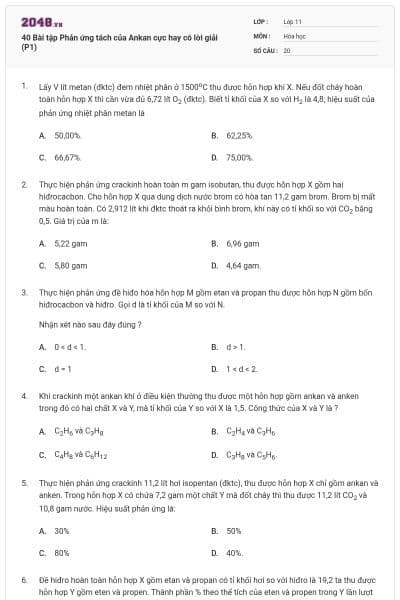 40 Bài tập Phản ứng tách của Ankan cực hay có lời giải (P1)