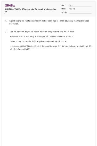 Giải Tiếng Việt lớp 5 Tập làm văn: Ôn tập về tả cảnh có đáp án