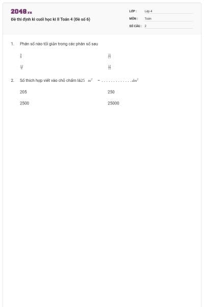 Đề thi định kì cuối học kì II Toán 4 (Đề số 6)