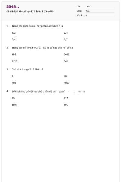 Đề thi định kì cuối học kì II Toán 4 (Đề số 8)