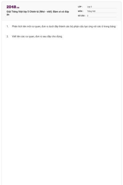 Giải Tiếng Việt lớp 5 Chính tả (Nhớ - viết): Bầm ơi có đáp án