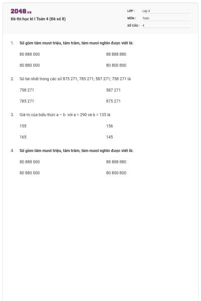 Đề thi học kì I Toán 4 (Đề số 8)