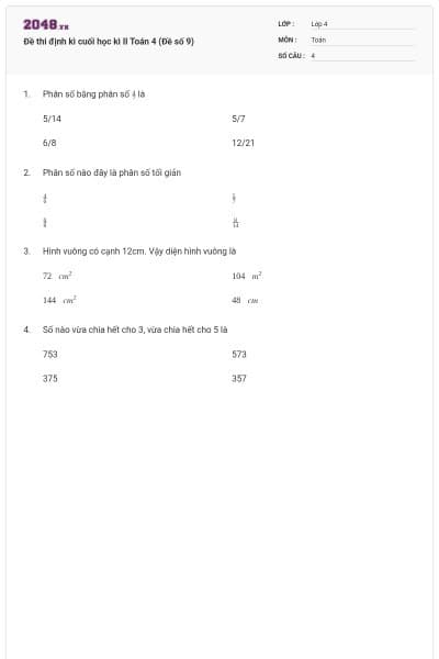 Đề thi định kì cuối học kì II Toán 4 (Đề số 9)