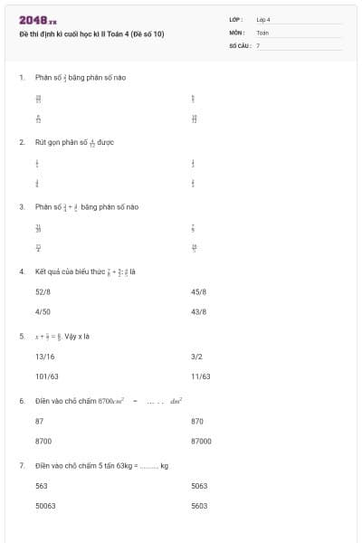 Đề thi định kì cuối học kì II Toán 4 (Đề số 10)