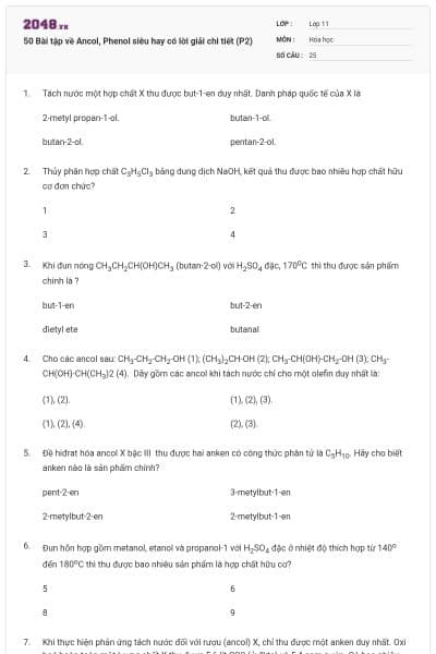 50 Bài tập về Ancol, Phenol siêu hay có lời giải chi tiết (P2)