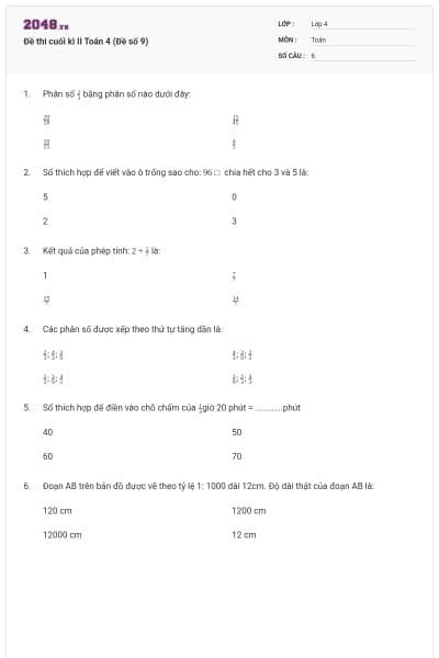 Đề thi cuối kì II Toán 4 (Đề số 9)
