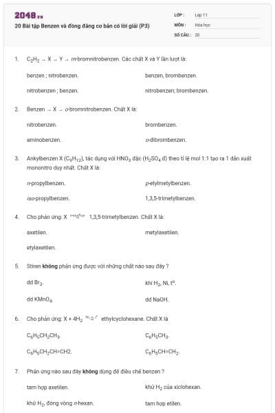 20 Bài tập Benzen và đồng đằng cơ bản có lời giải (P3)