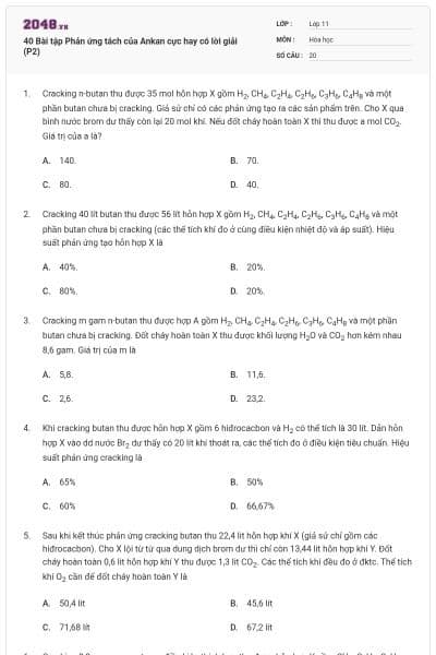40 Bài tập Phản ứng tách của Ankan cực hay có lời giải (P2)