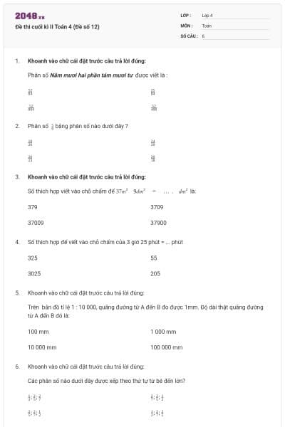 Đề thi cuối kì II Toán 4 (Đề số 12)