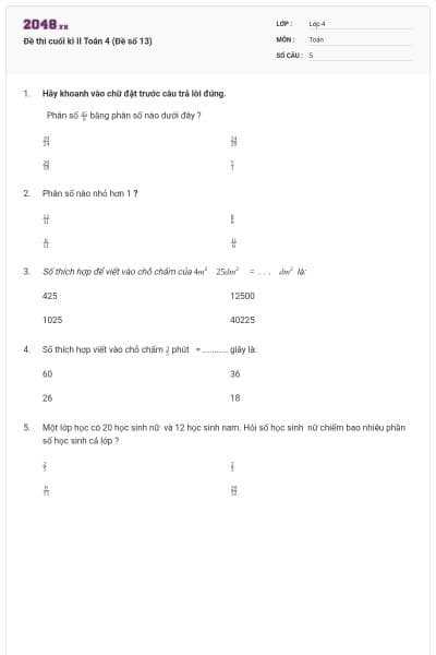 Đề thi cuối kì II Toán 4 (Đề số 13)