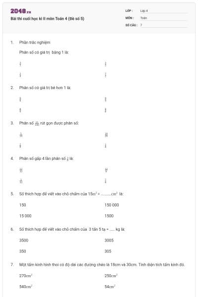 Bài thi cuối học kì II môn Toán 4 (Đề số 5)