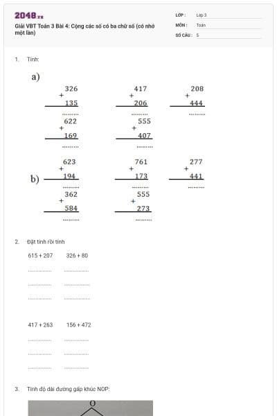 Giải VBT Toán 3 Bài 4: Cộng các số có ba chữ số (có nhớ một lần)