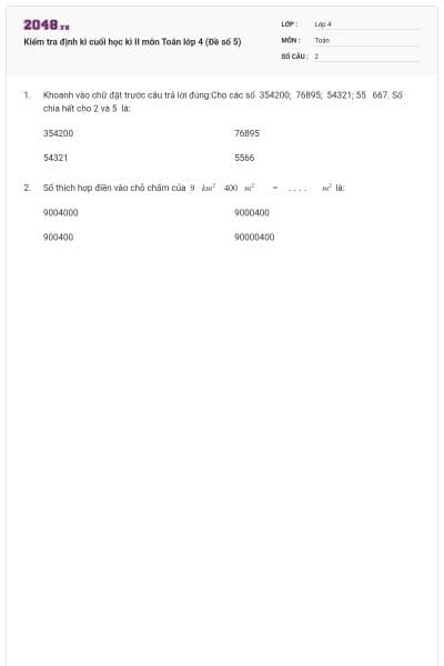 Kiểm tra định kì cuối học kì II môn Toán lớp 4 (Đề số 5)