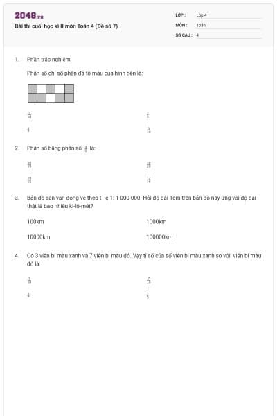 Bài thi cuối học kì II môn Toán 4 (Đề số 7)