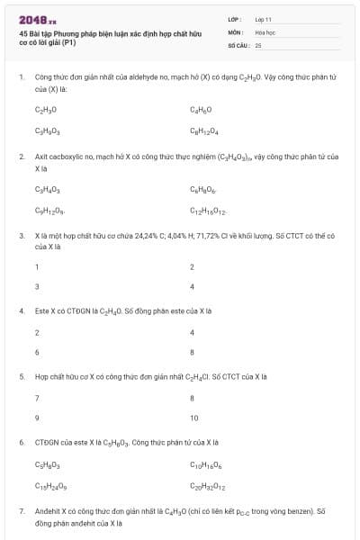 45 Bài tập Phương pháp biện luận xác định hợp chất hữu cơ có lời giải (P1)