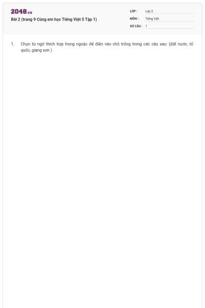 Bài 2 (trang 9 Cùng em học Tiếng Việt 5 Tập 1)