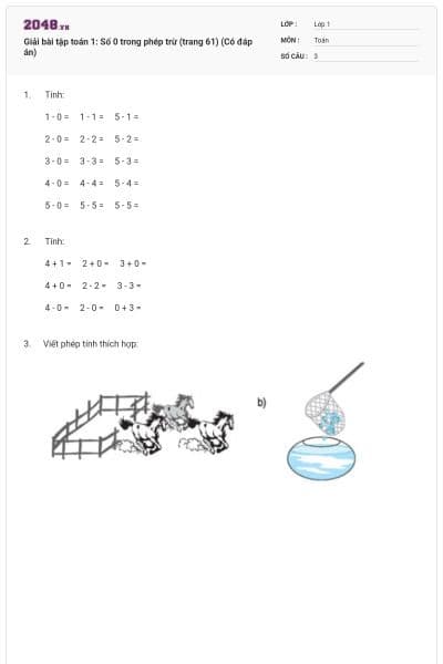 Giải bài tập toán 1: Số 0 trong phép trừ (trang 61) (Có đáp án)